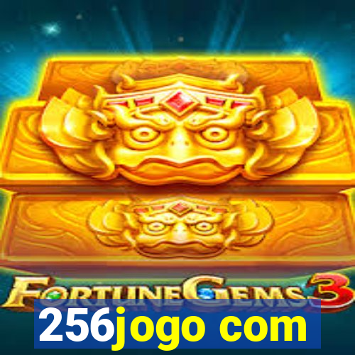 256jogo com